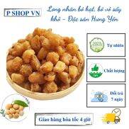 Long nhãn bỏ hạt, bỏ vỏ sấy khô - Đặc sản Hưng Yên