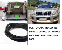 ประตูด้านหลัง Weatherstrip Tailgate ยางซีลสำหรับ Toyota Toyota PRADO 120 Series 2700 4000 LC120 2003 2004 2005 2006 2007 2008 2009