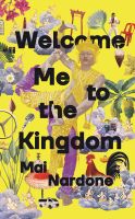 หนังสืออังกฤษ Welcome Me to the Kingdom : Stories [Hardcover]