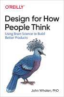 หนังสืออังกฤษใหม่ Design for How People Think : Using Brain Science to Build Better Products [Paperback]