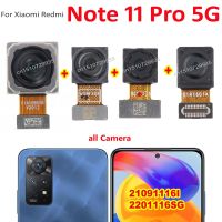 กล้องหลังหลักของแท้เหมาะสำหรับ Xiaomi Redmi Note 11 Pro 5G โมดูลกล้องหน้าโค้งมองหลังขนาดใหญ่108MP อะไหล่สำหรับโทรศัพท์