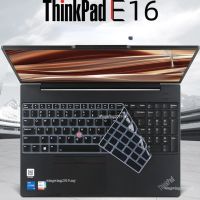 ผิวที่คลุมแป้นพิมพ์ TPU สำหรับ Lenovo ThinkPad T16 Gen 2 1 P16 P16s Gen 2 1 Thinkpad E16 Gen 1 L15 Gen 4 T16 P16 E16 2023