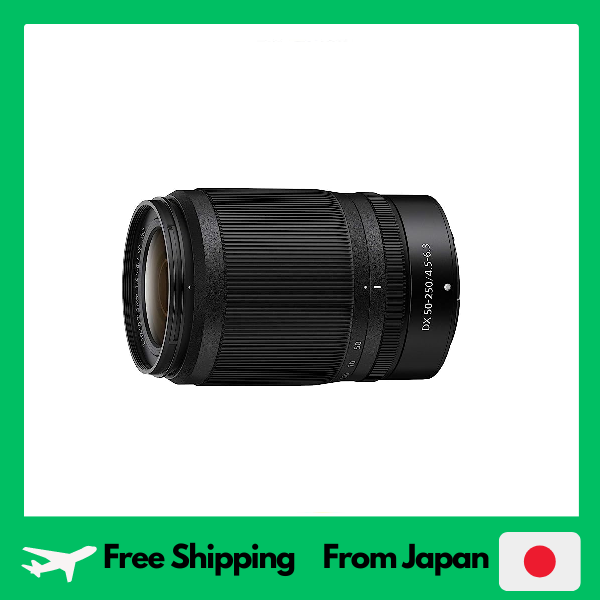 Nikon Telephoto Zoom Lens NIKKOR Z DX 50-250mm f/4.5-6.3 VR Z Mount DX ...