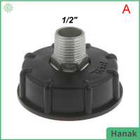 Hanak อะแดปเตอร์ถังน้ำเกลียว IBC 60มม. อุปกรณ์ในสวนเปลี่ยน1/2 "3/4" 1"