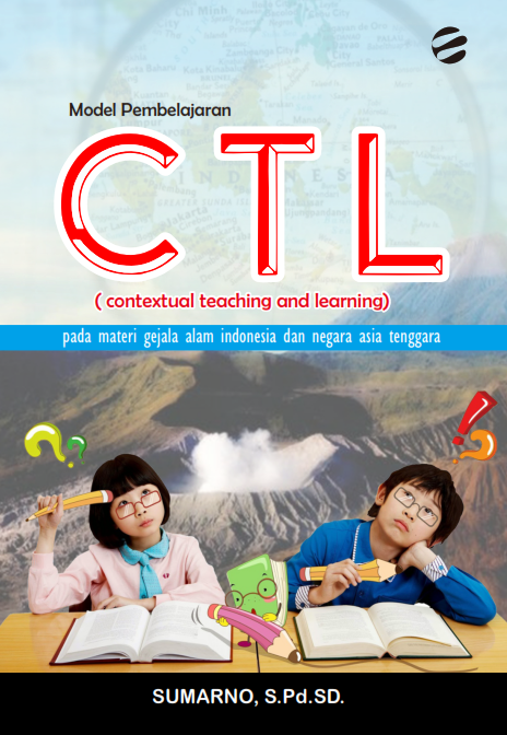 MODEL PEMBELAJARAN CTL (CONTEXTUAL TEACHING AND LEARNING) Pada Materi ...