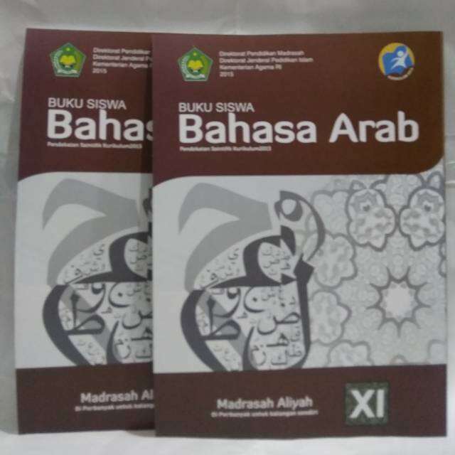 BUKU SISWA BAHASA ARAB UNTUK MA KELAS Xl PENDEKATAN SAINTIFIK KURIKULUM ...