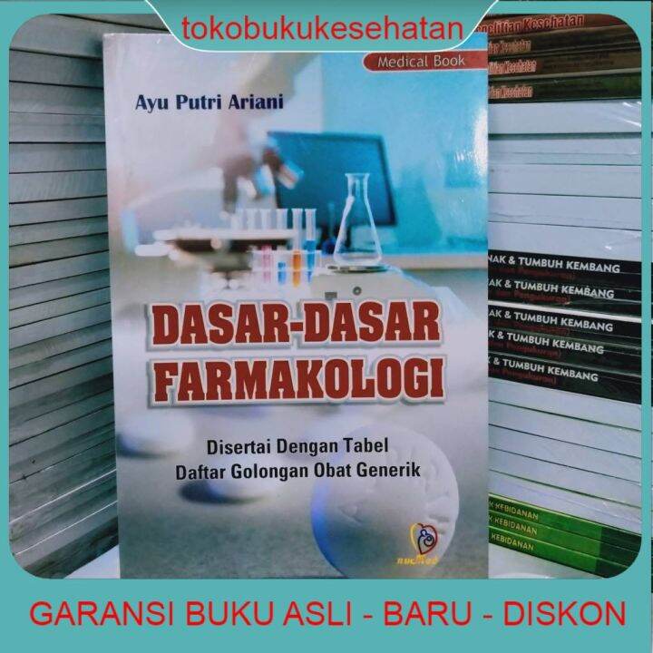 BUKU ORIGINAL Dasar Dasar Farmakologi Disertai Dengan Tabel AYU PUTRI ...