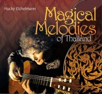 CD Hucky Eichelmann - Magical Melodies Of Thailand