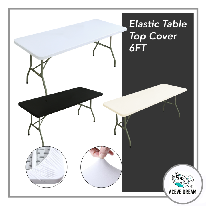 ACEVE DREAM READY STOCK 6 FT Stretch Elastic Banquet Table Top Cover ...