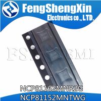 5pcs 81162 NCP81162 NCP81162MNR2G NCP81152MNTWG NCP81152 81152 QFN-16 Chipset