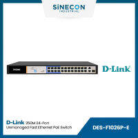 D-Link(ดีลิ้งค์) เน็ตเวิร์กสวิตช์ DES-F1026P-E | 26-Port PoE Switch with 24 PoE Ports(8 Long Reach 250m)2 Gigabit Uplink