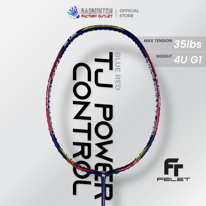 FELET TJ Power Control (Blue Red) Badminton Racket 4UG1 Max Tension 35 LBS 100 ORIGINAL