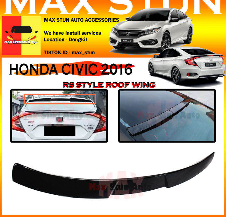 HONDA CIVIC 2016-2020 RS ROOF SPOILER RS STYLE ROOF WING GLASS SPOILER ...