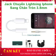 Cáp chuyển đổi chân Iphone sang tai nghe 3.5mm tròn