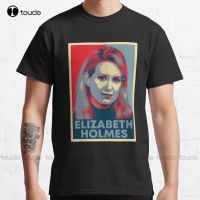 Elizabeth Holmes Hope Classic T-Shirt Black And White Shirt Custom Aldult Teen Unisex Digital Printing Tee Shirt Xs-5Xl