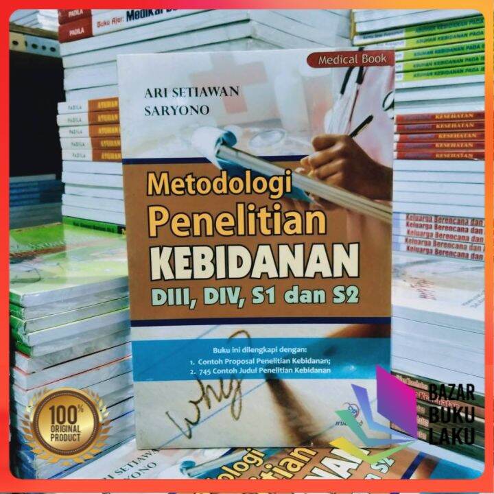 BUKU ORIGINAL Metodologi Penelitian Kebidanan DIII DIV S1 Dan S2 ARI ...