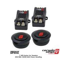 H7TAK - 1" CER WINVEGA ?? HED Series Car Tweeters 35W RMS /300W MAX Power Handling ทวีตเตอร์ เซอร์วิน เวก้า