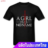 ย้อนยุคgothic เสื้อยืดลำลอง Game Of Thrones Tshirt A Girl Has No Name Not Today Letter Pure Cotton Mens T-shirts DesignS-5XL