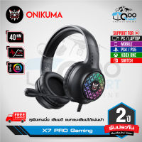 ONIKUMA X7 PRO Gaming Headset หูฟังเกมมิ่ง หูฟังเล่นเกมส์ ลำโพง 40mm ไมโครโฟนช่วยลดเสียงรบกวน พร้อมแสงไฟ RGB รองรับการใช้ทุก Platform PC/Mobile/Console #Qoomart