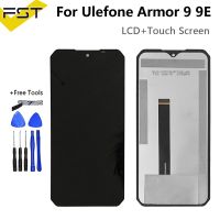 สำหรับ Ulefone Armor ชุดหน้าจอดิจิตอล9สัมผัสหน้าจอ Lcd สำหรับ Ulefone Armor 9e ดิสเพลย์เซ็นเซอร์หน้าจอ Lcd Armor9