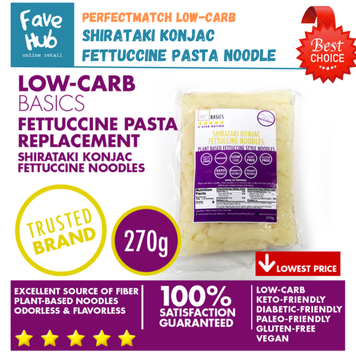 PerfectMatch Lowcarb l Shirataki Konjac Fettuccine Noodle Lazada PH