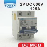 เบรกเกอร์2P 125a Dc 600V สำหรับระบบ Pv