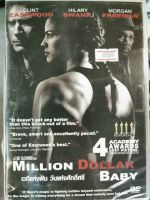 DVD : Million Dollar Baby (2004) เวทีแห่งฝัน วันแห่งศักดิ์ศรี  A Clint Eastwood Film   Languages : Thai, English (5.1 Digital Surround) Subtitles : Thai, English Time : 127 Minutes " Clint Eastwood , Hilar Swank "