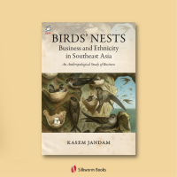 Birds’ Nests: Business and Ethnicity in Southeast Asia