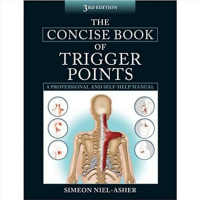 The Concise Book of Trigger  Point: Professional and Self-Help Manual, 3ed - ISBN : 9781905367511 - Meditext