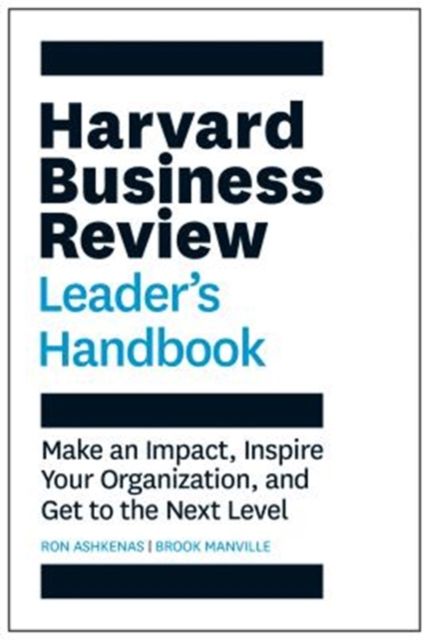 the-harvard-business-review-leader-amp-39-s-handbook-make-an-impact-inspire-your-organization