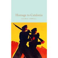 Ready to ship &amp;gt;&amp;gt;&amp;gt; Homage to Catalonia By (author) George Orwell Hardback Macmillan Collectors Library English