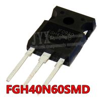 5PCS FGH40N60SMD TO247 40N60SMD TO-3P 40N60 GH40N60 TO-247 IC New Original WATTY Electronics