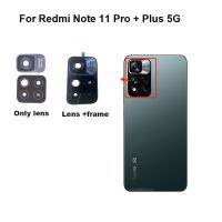 ของแท้สำหรับ Xiaomi Redmi Note 11 Pro + Plus 5G สติกเกอร์ติดกาวฝาครอบกระจกพร้อมกรอบหลัง21091116UG กาว