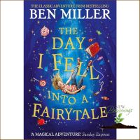 YES ! The Day I Fell Into a Fairytale: The bestselling classic adventure หนังสือภาษาอังกฤษใหม่ มือ1