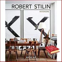 Happiness is the key to success. ! &amp;gt;&amp;gt;&amp;gt;&amp;gt; Robert Stilin : Interiors [Hardcover]หนังสือภาษาอังกฤษมือ1(New) ส่งจากไทย