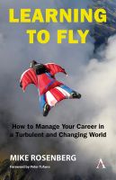 หนังสืออังกฤษใหม่ Learning to Fly: How to Manage Your Career in a Turbulent and Changing World [Paperback]