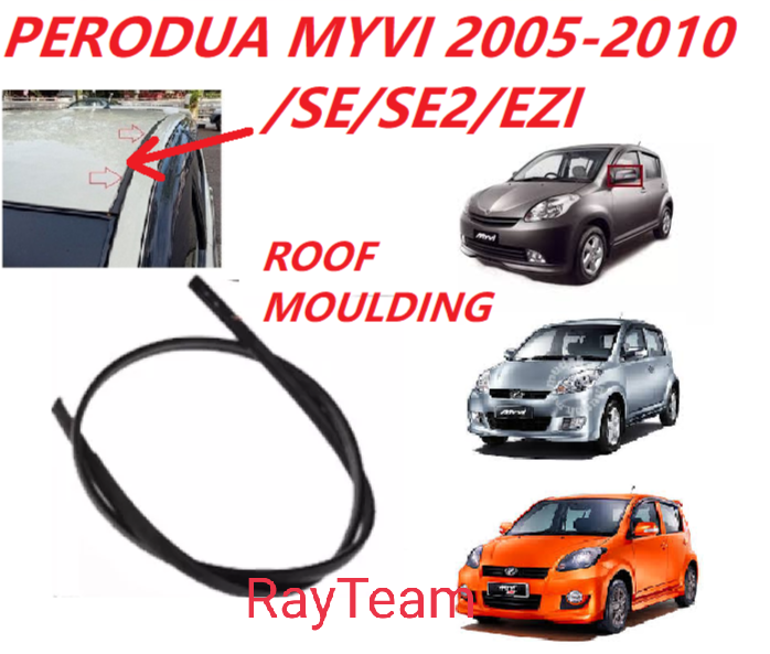MYVI ROOF MOULDING / ROOF LINING / GETAH ROOF Lazada