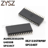 1PCS  SOP28-AUIRS20302STR U4050B SP334CT IR2133STRPBF SP334ET Electronic components