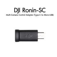 DJI Ronin-SC Multi-Camera Control Adapter (Type-C to Micro-USB) - Part 3 ประกันศูนย์ 1 ปี