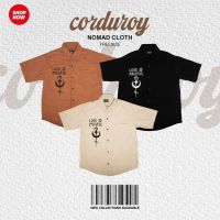 NOMAD CLOTH // Corduroy เสื้อลูกฟูกเซ็ต