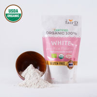 แป้งข้าวเจ้า ออร์แกนิค ปราศจากกลูเตน ตรา แฟร์ดี 226.8g Organic White Rice Flour Gluten Free แป้งข้าวจ้าว