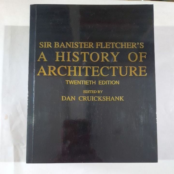 SIR Banister Fletcher's A HISTORY OF ARCHITECTURE | Lazada PH