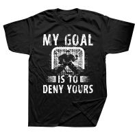 Hockey Goalie Funny Ice Hockey T Shirts Graphic Cotton Streetwear Short Sleeve Birthday Gifts Summer Style T-shirt Mens Clothing