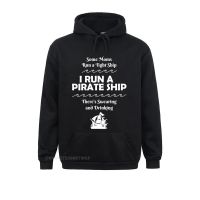 Family Young Streetwear I Run A Pirate Ship Drinking Swearing Funny Mom Mother Pullover Hoodie Unique Hoodies Mother Day Size Xxs-4Xl