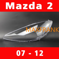 For Mazda 2 07 08 09 10 11 12 Lens Headlamp Cover Headlight Cover Lampshade Mazda 2 Lamp Shell Headlight Coverเลนส์ไฟหน้า พลาสติกครอบเลนส์ไฟหน้า ฝาครอบไฟหน้า ไฟหน้ารถยนต์ เลนส์ฝาครอบไฟหน้า