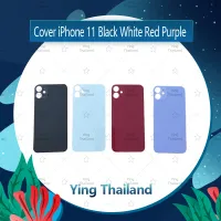 ฝาหลัง  ip 11 อะไหล่ฝาหลัง หลังเครื่อง Cover อะไหล่มือถือ คุณภาพดี Ying Thailand