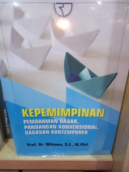 Buku Kepemimpinan Pemahaman Dasar Pandangan Konvensional Gagasan ...