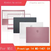 MSI/MSI Prestige 14 MS-14C1 14C2 14C4 P14เปลือกหอย B C D แล็ปท็อปกรอบกลับกรณีเชลล์ฝาครอบด้านหน้า Palmrest