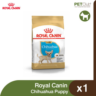 [PETClub] Royal Canin Chihuahua Puppy - ลูกสุนัข พันธุ์ชิวาวา 2 ขนาด [500g. 1.5kg]