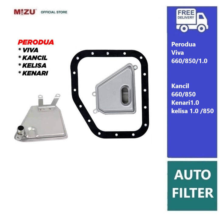 MIZU AUTO TRANSMISSION FILTER PERODUA VIVA, KANCIL,KENARI, KELISA Lazada